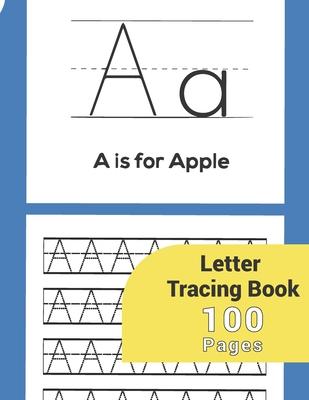 Letter Tracing: Letter Tracing Paper-Perfect For Kids Letter Tracing Books Preschoolers 3-5 Kindergarten Toddlers Boys Girls Kida Age