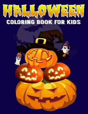 Halloween Coloring Book For Kids: A Fun Coloring Spooky Scary Things for Little Kids - Ages 4, 5, 6, 7 & 8 Years