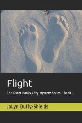 Flight: The Outer Banks Cozy Mystery Series - Book 1