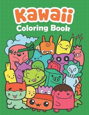 Kawaii Coloring Book: Kawaii Coloring Book For Adults, Fun And Relaxing Kawaii Colouring Pages For All Ages