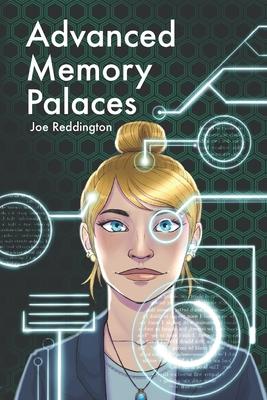 Advanced Memory Palaces: The second book you should read on your memory