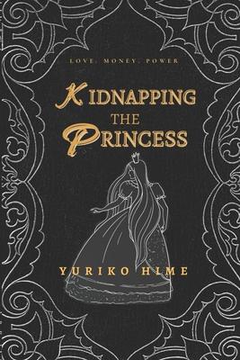 Kidnapping The Princess