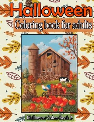 Halloween coloring book for adults: A Collection of Coloring Pages with Cute Spooky Scary Things Such as Jack-o-Lanterns, Ghosts, Witches, Princess, H