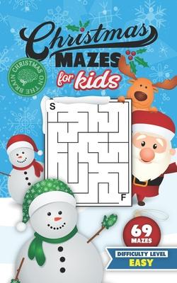 Christmas Mazes for Kids 69 Mazes Difficulty Level Easy: Fun Maze Puzzle Activity Game Books for Children - Holiday Stocking Stuffer Gift Idea - Snowm