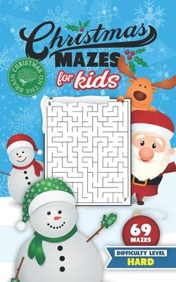 Christmas Mazes for Kids 69 Mazes Difficulty Level Hard: Fun Maze Puzzle Activity Game Books for Children - Holiday Stocking Stuffer Gift Idea - Snowm