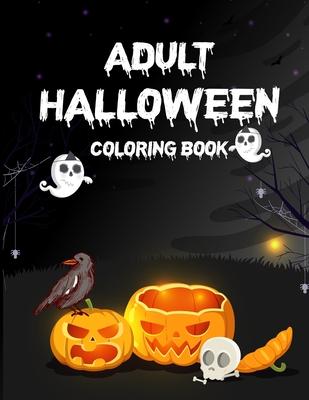 Adult Halloween Coloring Book: Adult Coloring Book, Adult Coloring Books