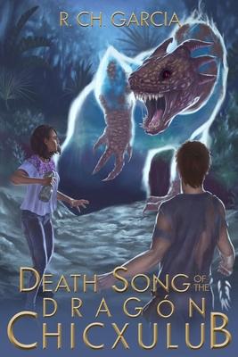 Death Song of the Dragn Chicxulub