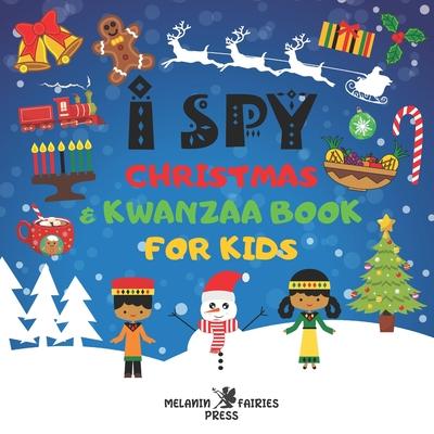 I Spy Christmas & Kwanzaa Book For Kids: African American Toddlers Little Black Girls & Boys: A Fun Guessing Activity Puzzle Game Book & Stocking Stuf