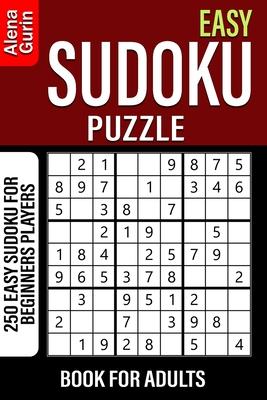 Easy Sudoku Puzzle Book for Adults: 250 Easy Sudoku For Beginners Players