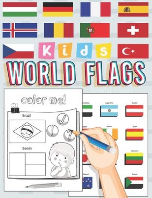 World Flags: The Coloring Book for kids, great geography gift for kids and adults Learn and Color all countries of the world