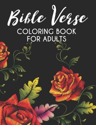 Bible Verse Coloring Book for Adults: Christian Colouring Book To Soothe the Soul, Color Beautiful Floral Designs For Stress Relief and Relaxation - f