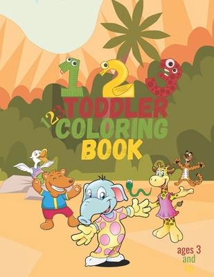 123 toddler coloring book ages 3 and up: Easy, LARGE, GIANT Simple Picture Coloring Books for Toddlers, Kids Ages 3 and up, Early Learning, Preschool