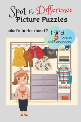 Spot the Difference Picture Puzzles "What's in the closet? " Find 5 Differences vol.85: Children Activities Book for Kids Age 3-8, Boys and Girls Acti