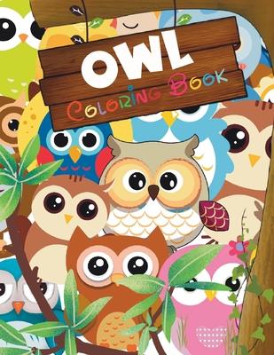 OWL Coloring Book: Coloring For Kids Ages 4-8 years, 100 page, 50 designs, size 8.5x11"