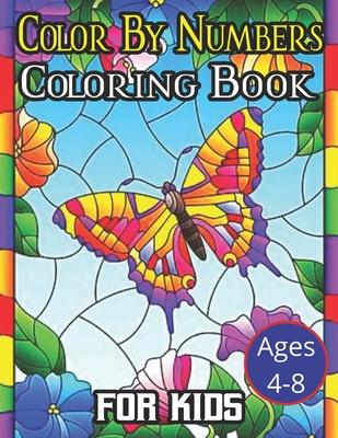 Color By Numbers Coloring Book Ages 4-8 For Kids: Coloring Activity Book for Kids: A Jumbo Childrens Coloring Book with 50 Large Images (kids coloring