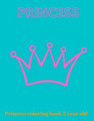 Princess coloring book 3 year old: Coloring book for girls, horses, various interesting animations for coloring, gifts