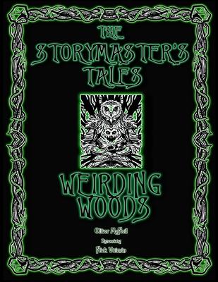 The Storymaster's Tales "Weirding Woods" Folklore Fantasy: Become a Hero in a Grimm Family tabletop RPG Boardgame Book. Kids and Adults Solo-5 Players