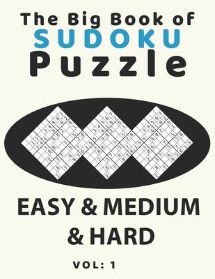 The big book of sudoku puzzle easy & medium & hard: large print soduku books for adults and seniors, soduko for adults 4 puzzls per page, easy-medium-