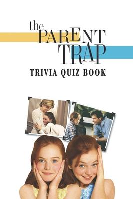 The Parent Trap: Trivia Quiz Book