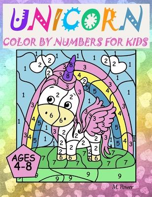 Unicorn Color By Numbers For Kids Ages 4-8