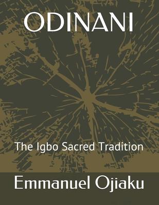 Odinani: The Igbo Sacred Tradition