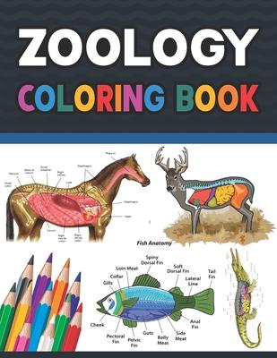 Zoology Coloring Book: Incredibly Detailed Self-Test Zoology Coloring Book for Veterinary Anatomy Students Zoology Self test Guide for Anatom