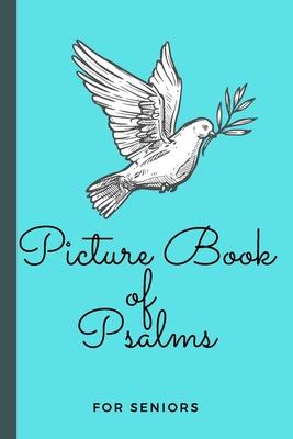 Picture Book of Psalms For Seniors: Large Print Bible Verse Picture Books (Religious Activities for Seniors with Dementia)