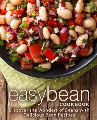 Easy Bean Cookbook: Discover the Wonders of Beans with Delicious Bean Recipes Subscription