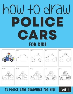 How to Draw Police Cars for Kids - Vol 1