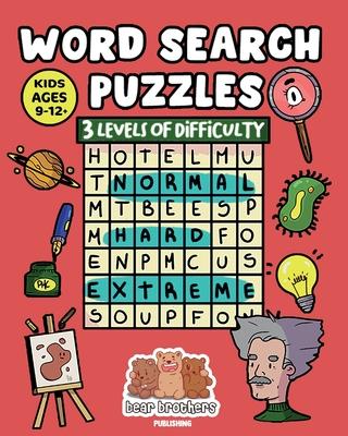 Word Search Puzzle 3 levels of difficulty: Normal, Hard, Extreme. Kids Age 9-12: For teens. Learning vocabulary, improve reading. Large print.