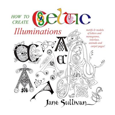 How to Create Celtic Illuminations