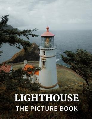 Lighthouse: The Picture Book of Amazing Lighthouse for Alzheimer's, Dementia & Seniors.