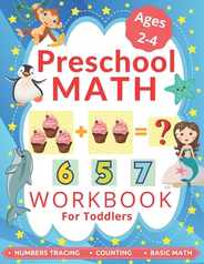 Preschool Math Workbook for Toddlers Ages 2-4: Learning to Add and Subtract, Number Tracing Book for Preschoolers and Pre k Subscription