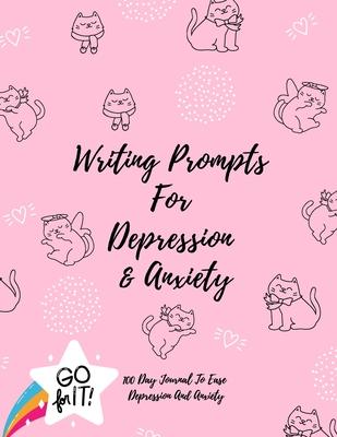 Writing Prompts For Depression And Anxiety: 100 Day Journal To Ease Depression And Anxiety Prompts to Ease the Mind Subscription