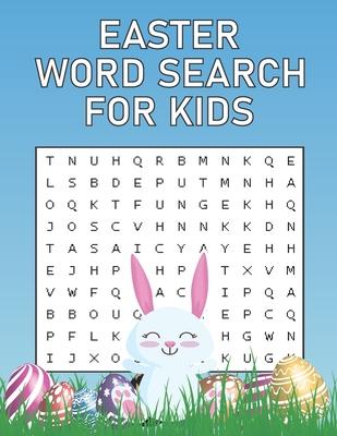 Easter Word Search For Kids: Happy Easter Word Search Puzzle Book Gift for Spring Season And Easter Day Lover