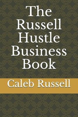 The Russell Hustle Business Book