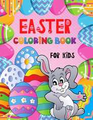 EASTER Coloring Book for Kids: Cute Illustrations to Color with Beautiful Patterns for 4 5 6 7 8 Years Old Creative Boys & Girls /Big Images to Paint Subscription