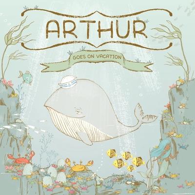 Arthur goes on vacation: Children's book from 3 to 5 years old.