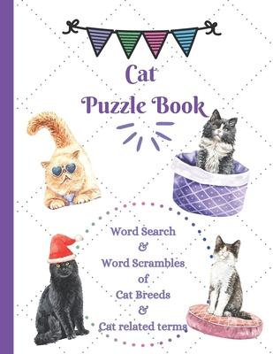 Cat Puzzle Book: Word Search & Word Scrambles of Cat Breeds & Cat related terms