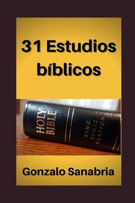 31 Estudios bblicos: Estudios cristianos para ensear