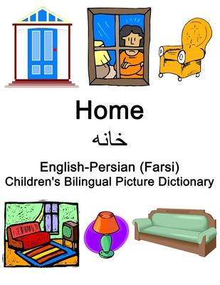 English-Persian (Farsi) Home / &#1582;&#1575;&#1606;&#1607; Children's Bilingual Picture Dictionary