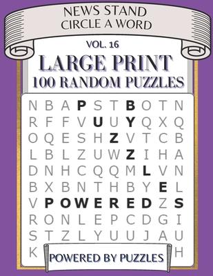 News Stand Circle a Word Vol.16: Large Print 100 Puzzles