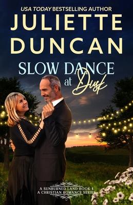 Slow Dance at Dusk: A Mature-Age Christian Romance