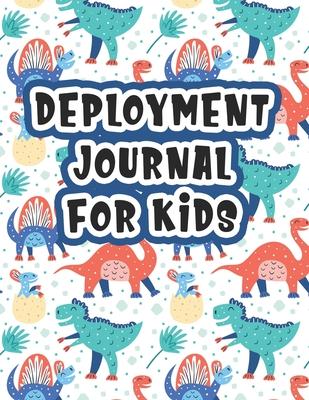 Deployment Journal For Kids: Alphabet Letter Tracing Handwriting Workbook Sketchbook Deployment Book Birthday Gifts For Toddlers, Preschoolers, and