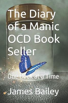 The Diary of a Manic OCD Bookseller