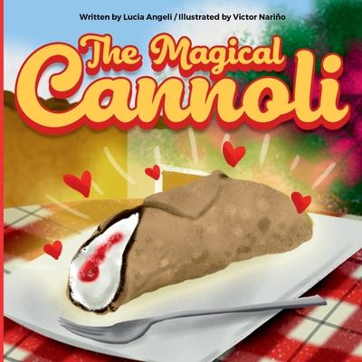 The Magical Cannoli: An inspiring kids short storybook for all ages about the power of love Subscription