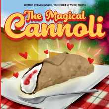 The Magical Cannoli: An inspiring kids short storybook for all ages about the power of love