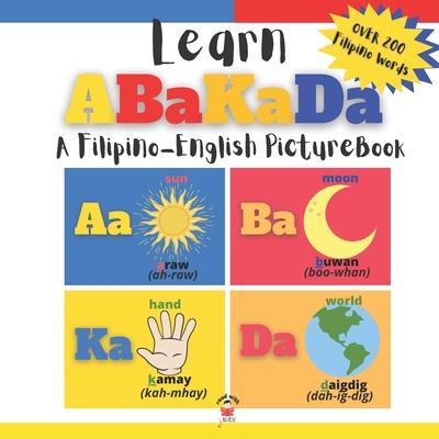 Learning Abakada: A Filipino-English Picture Book