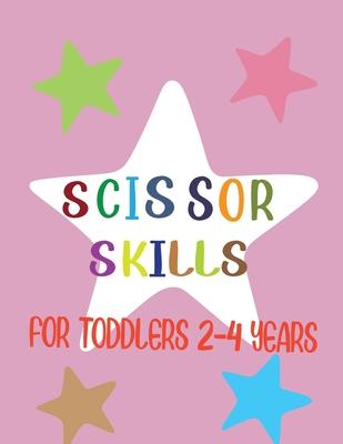 Scissor Skills: For Toddlers 2-4 Years, Preschool Workbook For Kids, 37 Pages Of Funny Animals