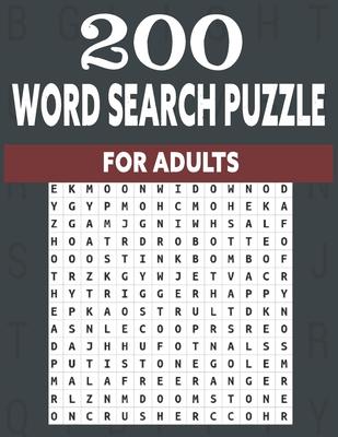 200 word search puzzle for adults: An Word Search Puzzles for adults- Fun Word Search Puzzles With Answers in the End - Sight Words